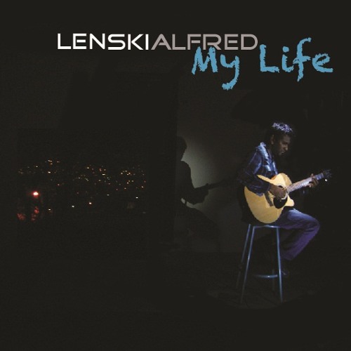 Lenski Alfred Releases new Single 'Your Name'