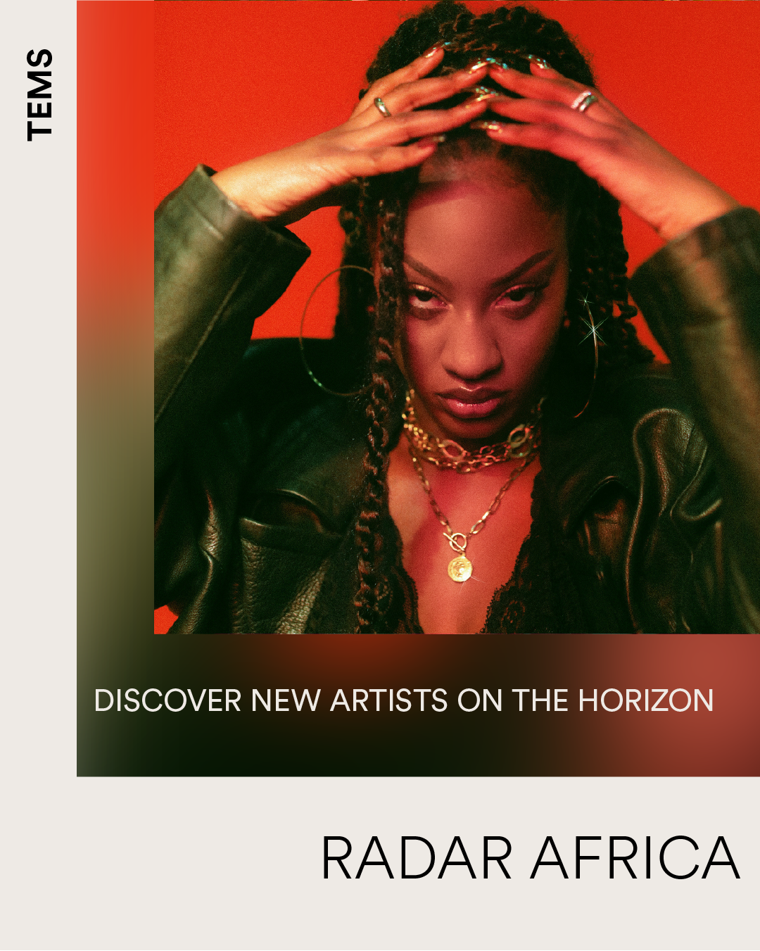 Spotify Announces Nigerian Sensation Tems as Latest RADAR Africa Artist