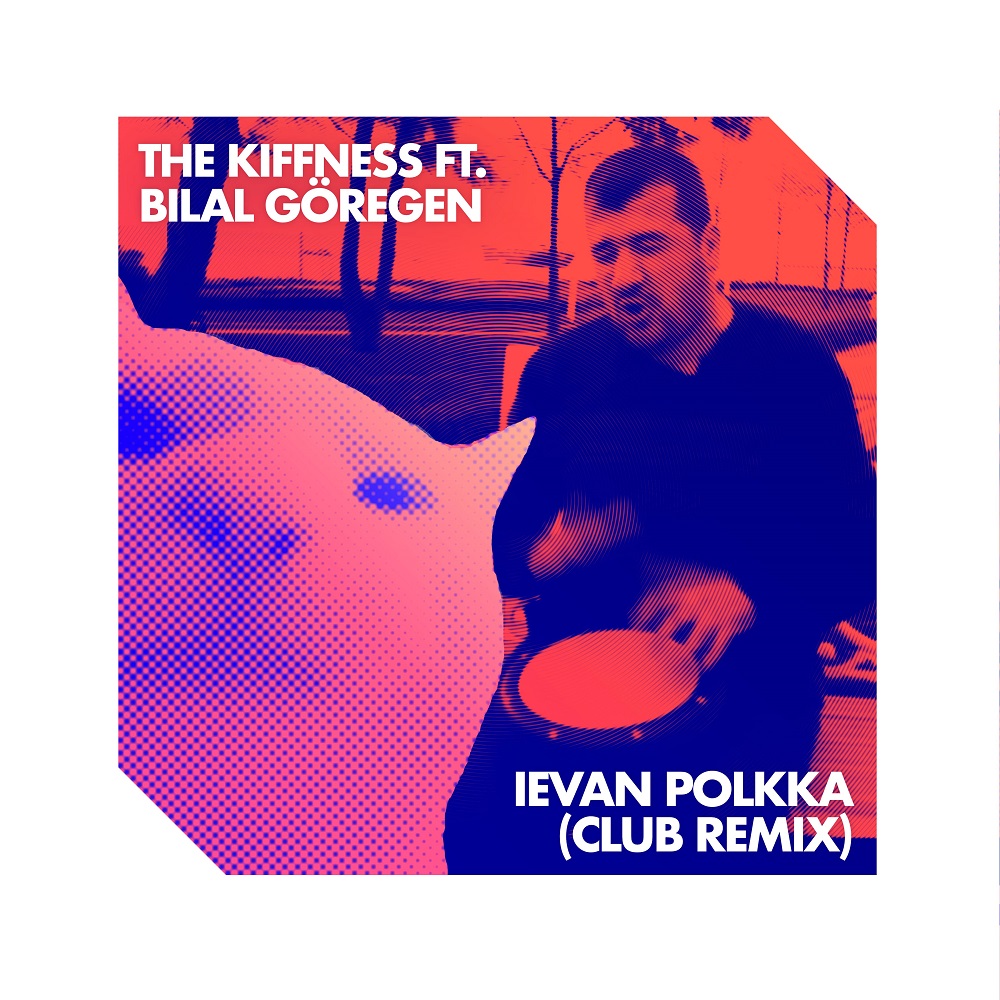 One Million Streams And Counting As The Kiffness And Bilal Göregen Go Viral With Ievan Polkka
