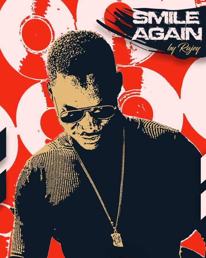 Christian songwriter Rajey is back with a brand new heartfelt single titled "Smile Again".


