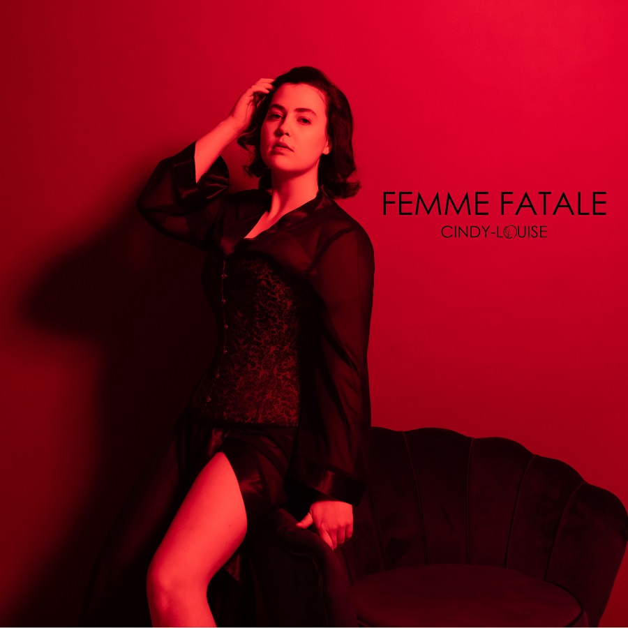 Cindy-Louise with new single and video of FEMME FATALE